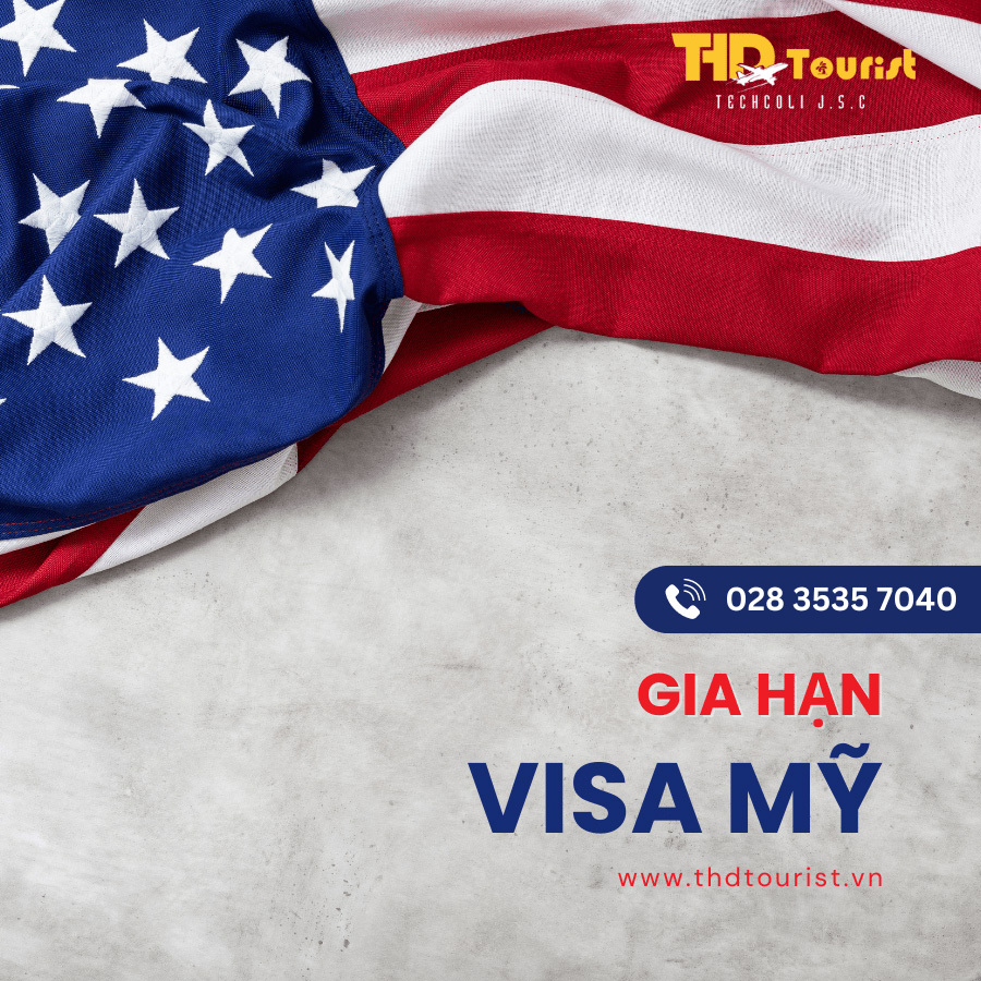 Gia hạn visa Mỹ - THD Tourist